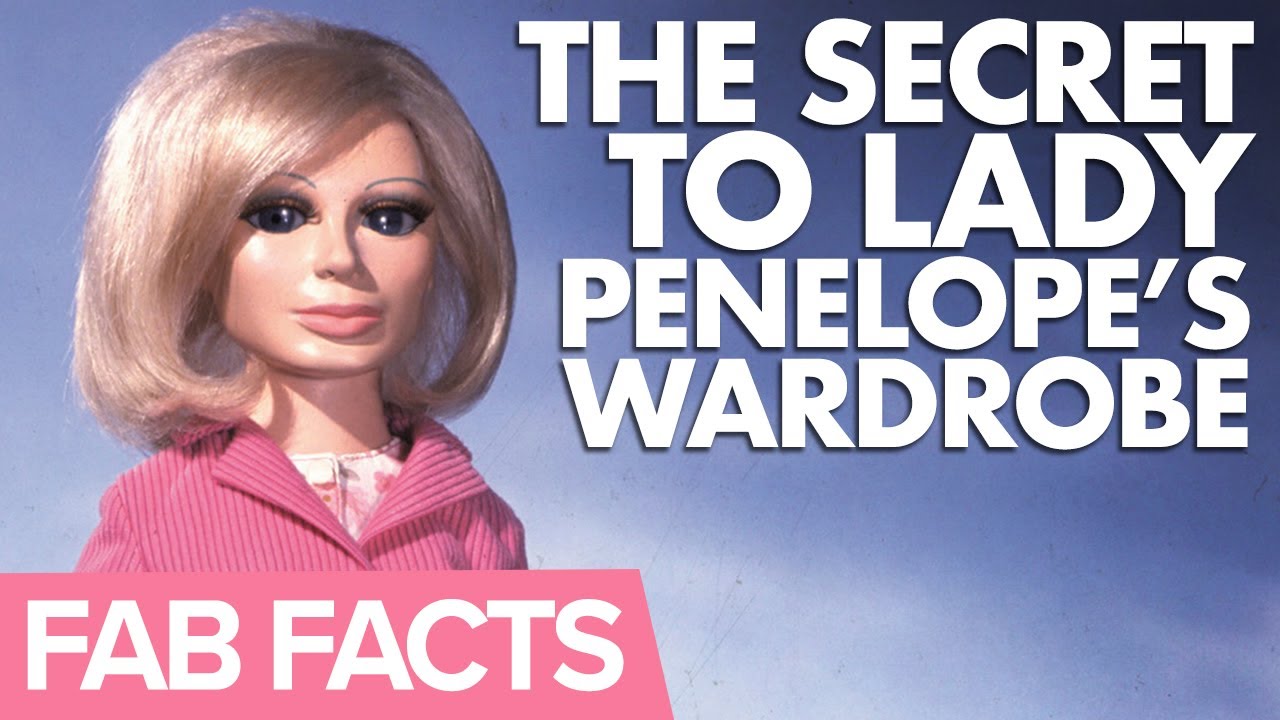 FAB Facts: The Secret to Lady Penelope's Wardrobe and other Supermarionation Clothing Facts FAB Facts: The Secret to Lady Penelope's Wardrobe and other Supermarionation Clothing Facts
