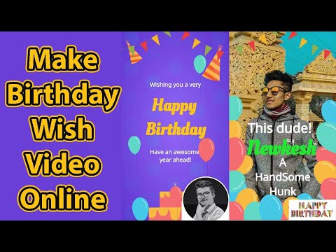 How to Make Birthday Video Online | Birthday Wishes Video | Animated  Birthday Wishes Video - YouTube
