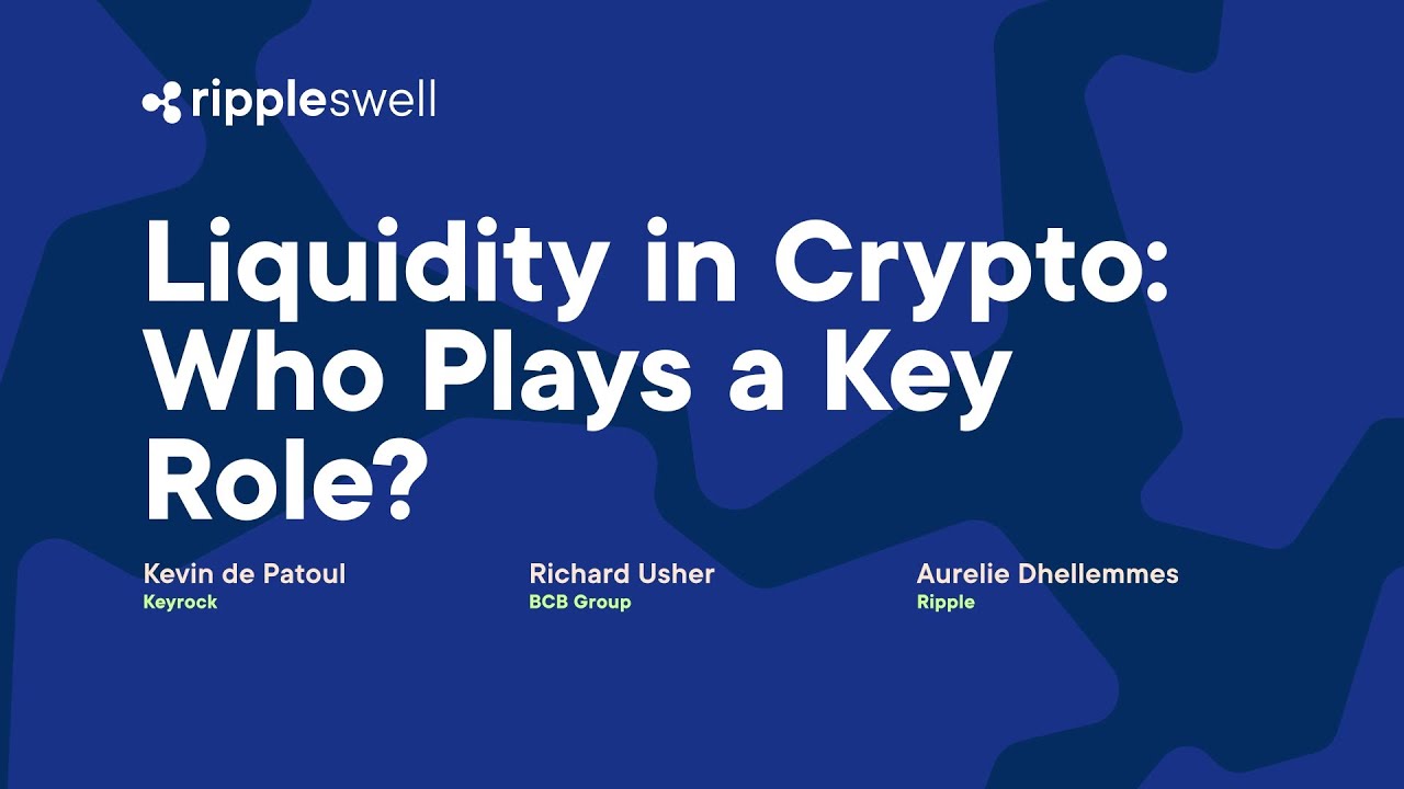 Swell 2022: Liquidity in Crypto: Who Plays a Key Role?