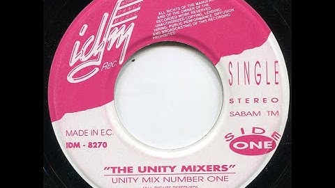 The Unity Mixers – The Unity Mix Number One (Radio Mix)