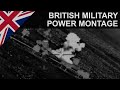 British Military Power Montage (2012) #2