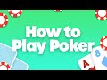 How to Play Poker