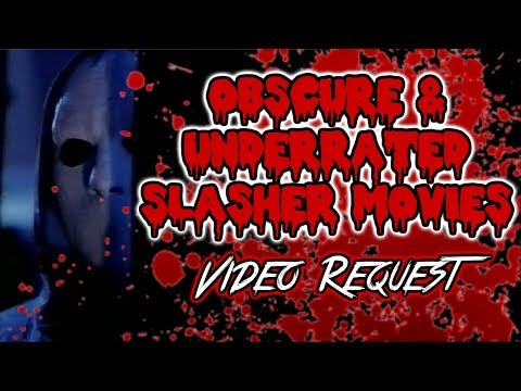 obscure-&-underrated-slasher-movies---viewer-request