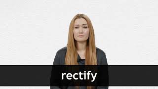How to pronounce RECTIFY in American English