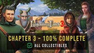 Legendary Tales 3 Walkthrough – Chapter 3 Full Gameplay   All Collectibles Found