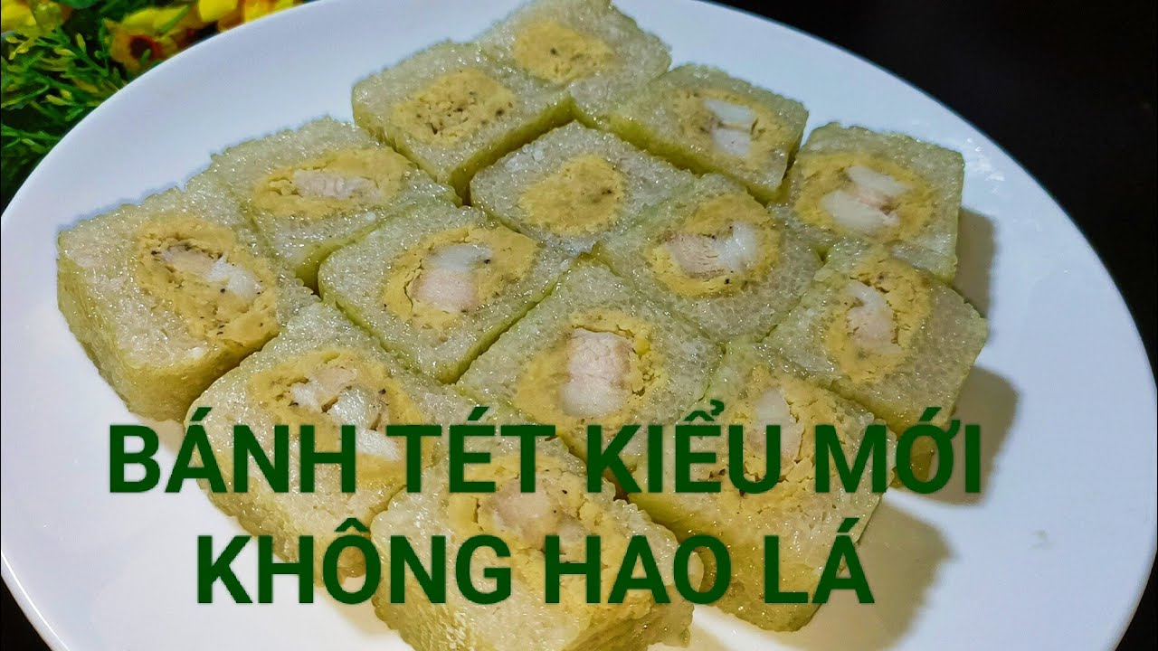 KHÔNG NGỜ BÁNH TÉT CẤP TỐC QUÁ NGON DỄ LÀM: NGỌC NGUYỄN