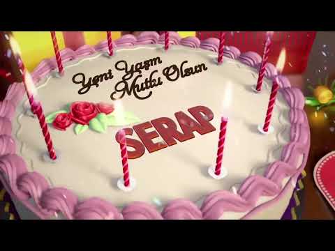 İyi ki doğdun SERAP - İsme Özel Doğum Günü Şarkısı