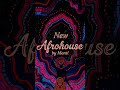 Afro Latin House — When Drums Speak Spanish