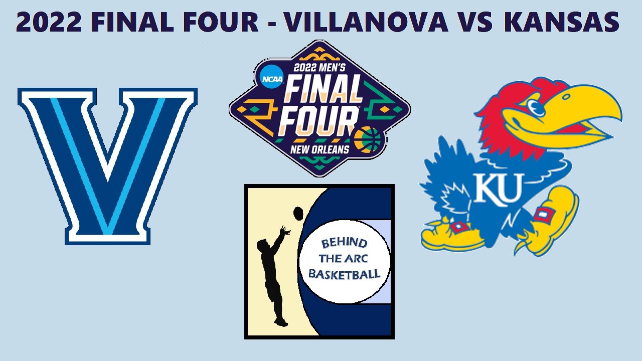 2022 NCAA Tournament Final Four (2) Villanova vs (1) Kansas (Live