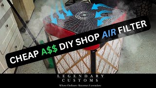 LEGENDARY CUSTOMS TECH TIPS: 💲Cheap, easy and effective shop air filter! by Legendary Customs LLC 309 views 8 months ago 4 minutes, 22 seconds