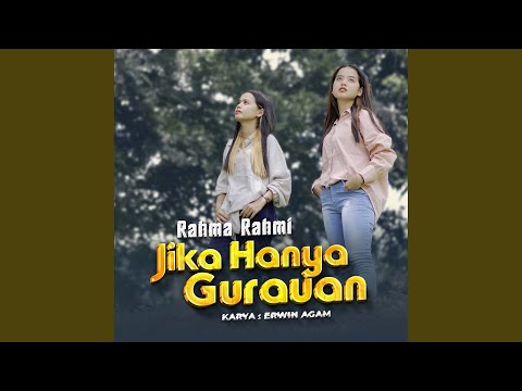 Jika Hanya Gurauan - Rahma Rahmi