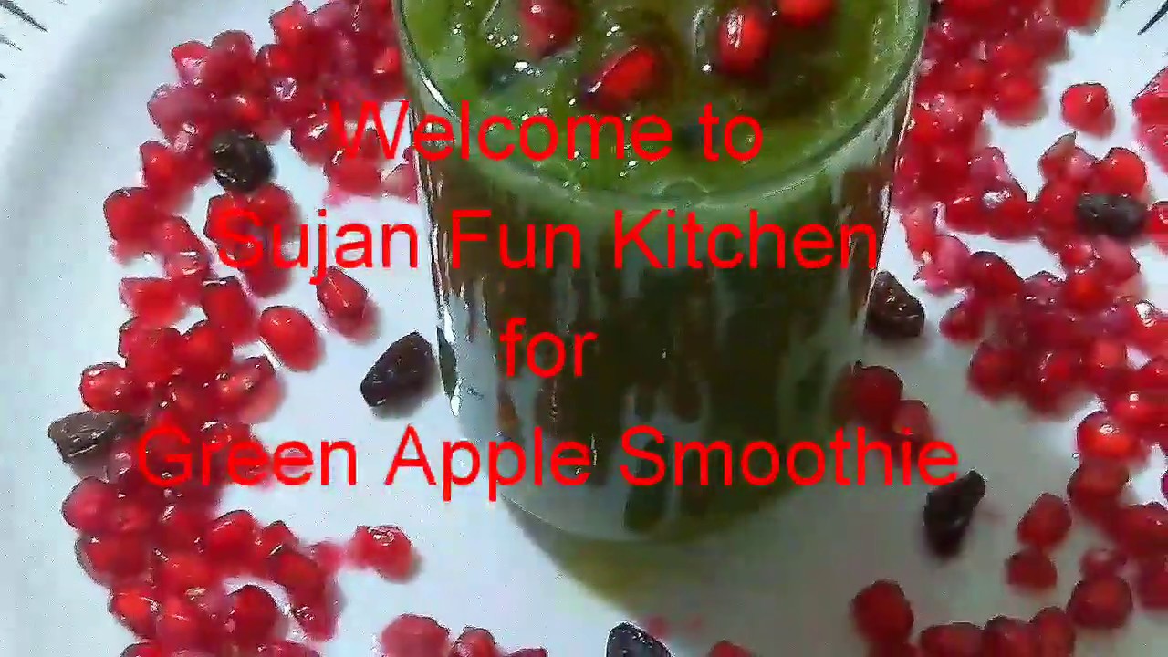 First Green Apple Recipe of the year 2020, Green Apple Smoothie!How to make Green Apple Smoothie! | Sujan Fun Kitchen