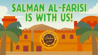 Salman al-Farsi is with Us! - Abdul Nasir Jangda