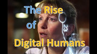 The Rise of Digital Humans