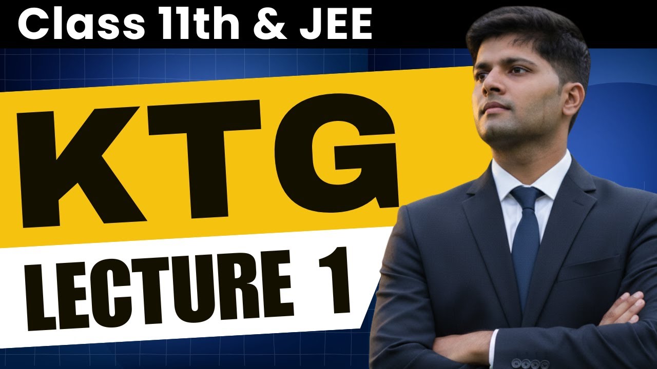 Kinetic Theory of Gases - Ideal Gas Law, RMS Speed, Specific Heats| JEE Physics by AIR 1 (Class 11)