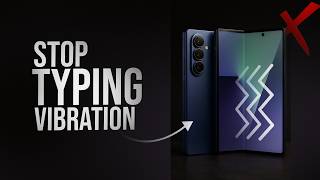 How to Stop the Vibration while Typing on Android