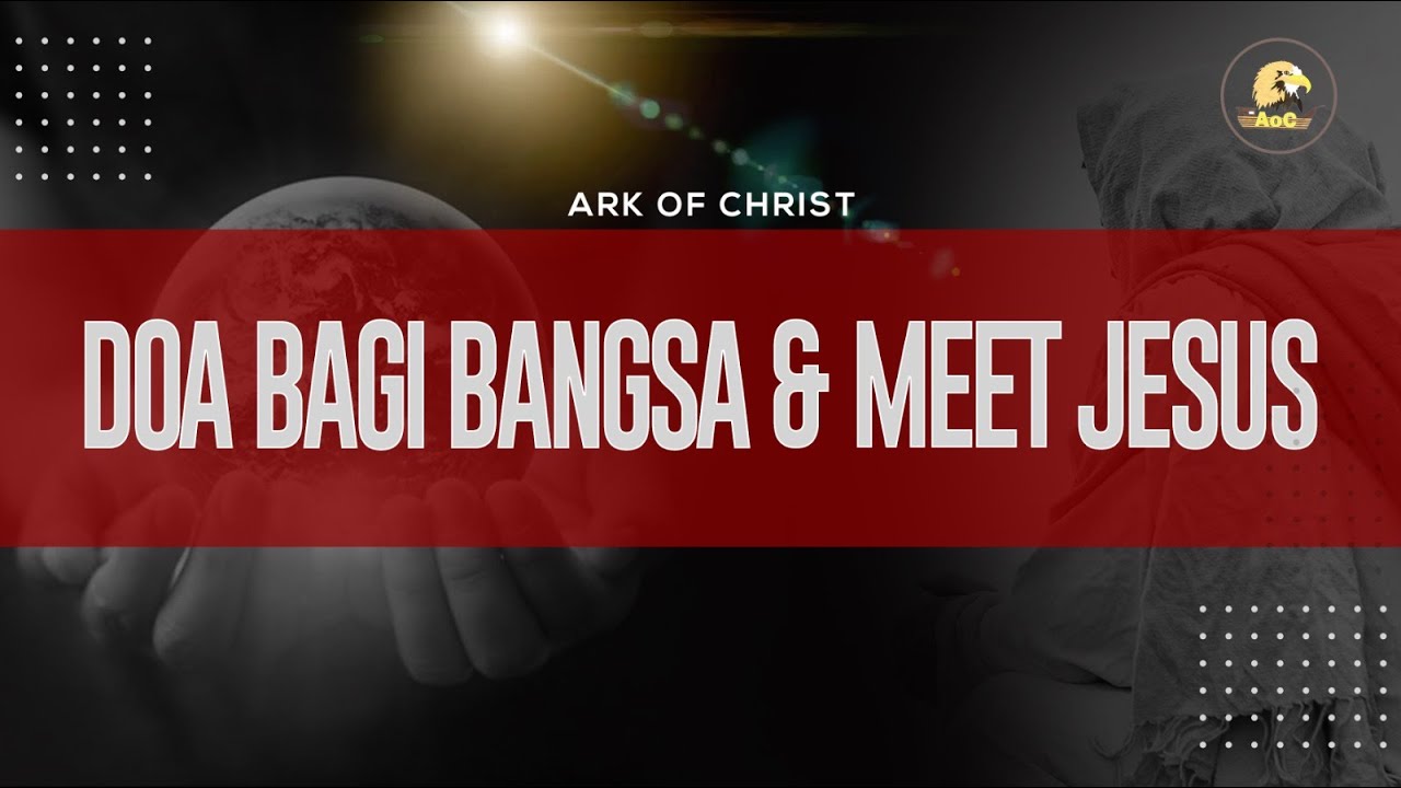 (LIVE) Doa Bagi Bangsa & Meet Jesus - 27 September 2025