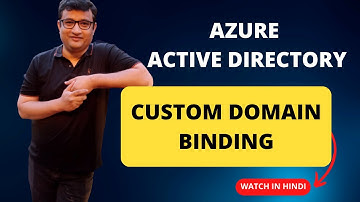 Azure AD Custom Domain Binding - Demo In Hindi