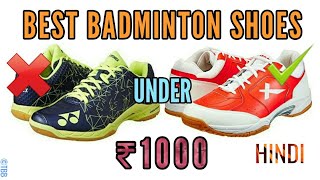 best badminton shoes under 1000