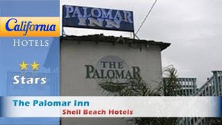 The Palomar Inn, Shell Beach Hotels - California