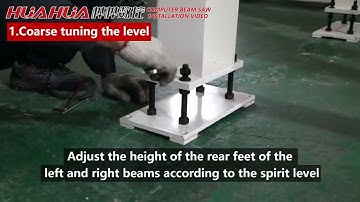 HUAHUA cnc woodworking beam saw installation tutorial 08