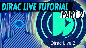 DIRAC LIVE Room Correction GUIDE | Taking MEASUREMENTS, adding a HOUSE CURVE (PART 2 of 2)