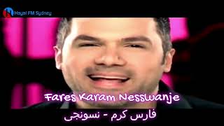 Fares Karam   Nesswanje