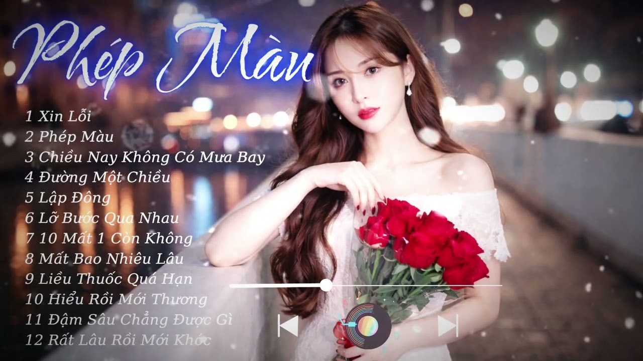 Phép Màu _ Playlist Nhạc Tâm Trạng Mới Nhất 2026