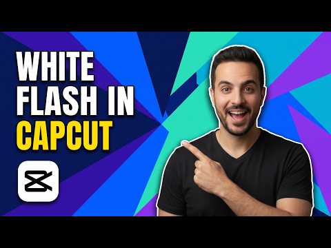How To Make A White Flash In CapCut (Easy Tutorial)