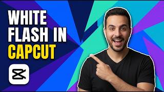 How To Make A White Flash In CapCut (Easy Tutorial)