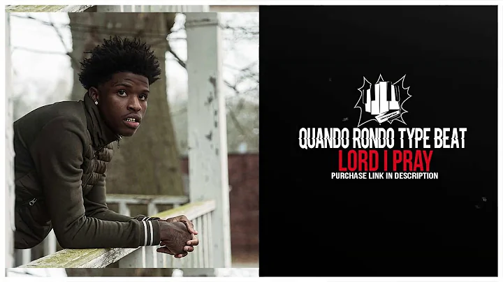{FREE} Quando Rondo Type Beat - Lord I Pray