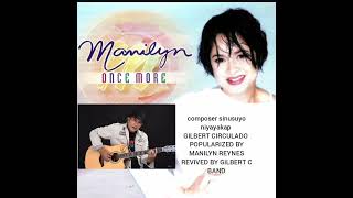 MANILYN REYNES, SINUSUYO NIYAYAKAP, COMPOSER GILBERT CIRCULADO FILSCAP, IVORY RECORD'S by GILBERT C.