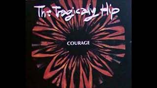 The Tragically Hip - Courage