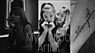 My Tattoo Artist ⚫[Jenlisa Oneshot]