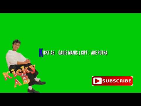 KICKY AB - GADIS MANIS