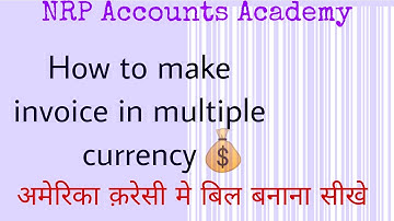 HOW TO MAKE INVOICE IN MULTIPLE CURRENCIES. $,EURO ETC.