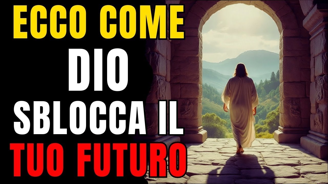COSA FA DIO CON IL TUO FUTURO QUANDO LASCI IL PASSATO ALLE SPALLE | Messaggio Potente di Speranza