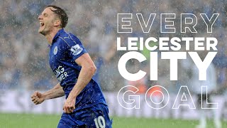 Andy King | Every Leicester City Goal