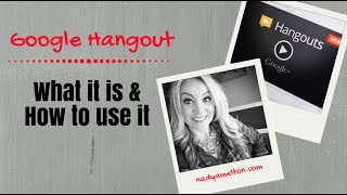 Updated Google Hangout Tutorial: What It Is and How to Use It I NadyaMelton.com