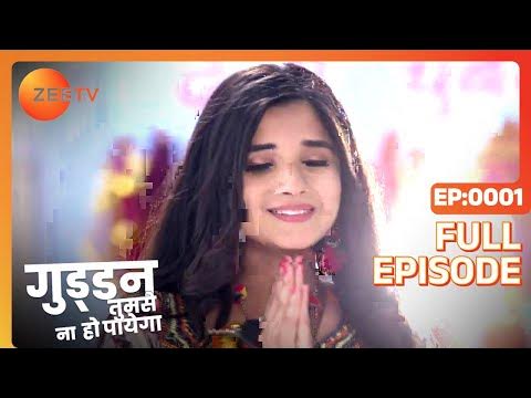 Guddan Tumse Na Ho Payega - Full Ep - 1 - Guddan, Akshat, Durga, Lakshmi,  Saraswati - Zee TV - YouTube