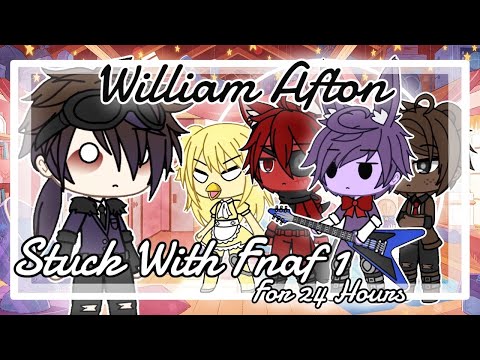 William Afton stuck in a room with Fnaf 1 for 24 hours | Gacha Life | fnaf