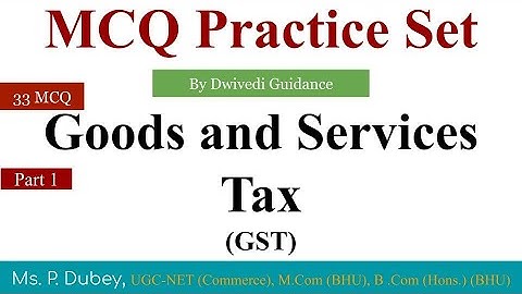 Part 1 | Important GST mcq | goods and services tax mcq | mcq on gst | gst mcq with answer | GST