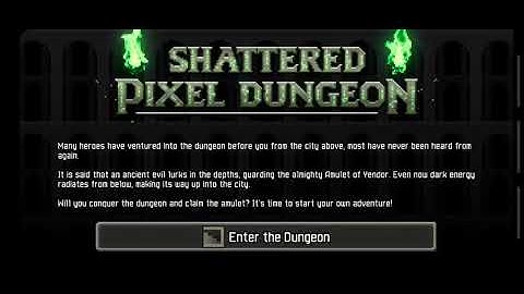 SHATTERED PIXEL DUNGEON intro music
