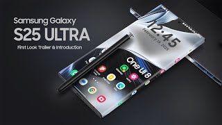 Samsung Galaxy S25 Ultra — 5G, 2025 Trailer & Introduction!!!