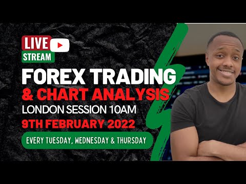 Live Forex Trading Session and Chart Analysis 9th Feb 2022 | 10am GMT