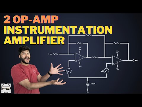 2 Opamp Instrumentation Amplifier | Understanding and Designing Instrumentation Amplifier