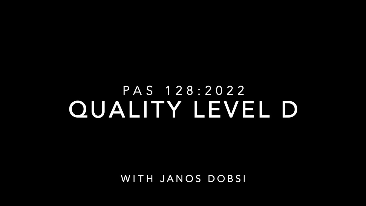 Quality Level D of PAS 128 : 2022 - YouTube