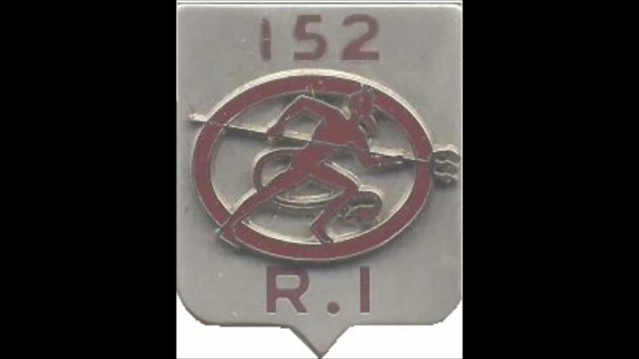 Chant du 152e RI - YouTube