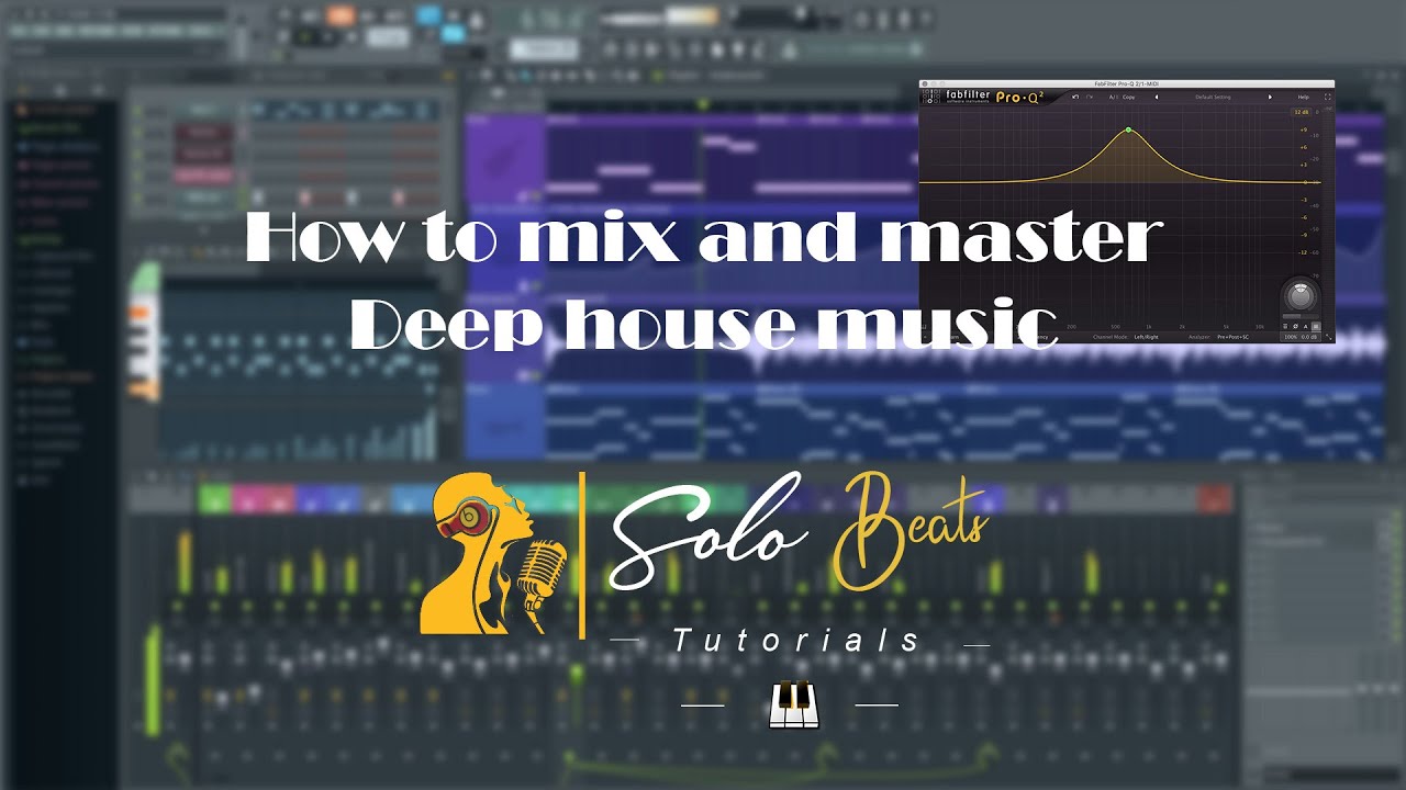 How to mix and master Deep house in Fl Studio - YouTube