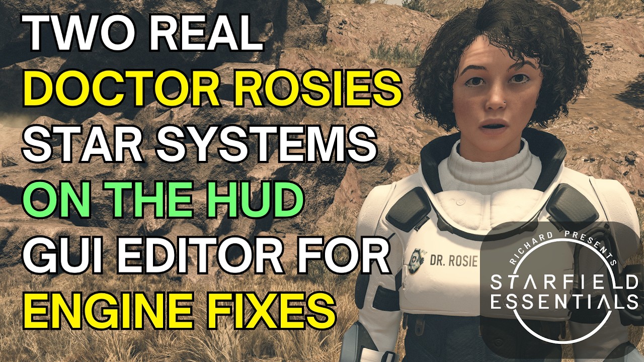 Two Real Doctor Rosies - Star Systems on the HUD - GUI Editor for Engine Fixes